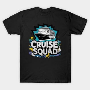 Cruise squad T-Shirt